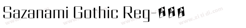 Sazanami Gothic Reg字体转换